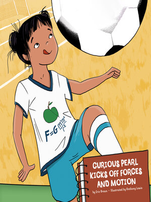 cover image of Curious Pearl Kicks Off Forces and Motion